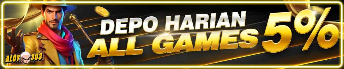 Deposit harian semua game dengan bonus 5% tanpa syarat di ALOY303
